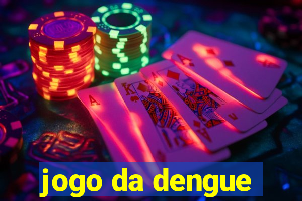 jogo da dengue